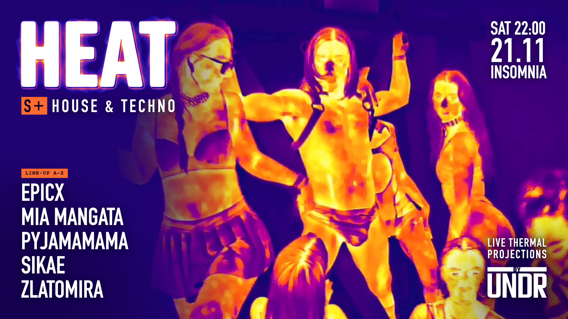 HEAT Vol. 4 — Sat 21.11, 22:00 at INSOMNIA. Sex-positive House & Techno with Epicx, Mia Mangata, PyjamaMama, SIKAE, ZLATOMIRA. Live thermal projections by UNDR.